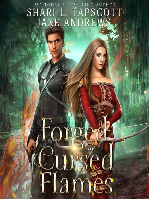 Title details for Forged in the Cursed Flames by Shari L. Tapscott - Wait list